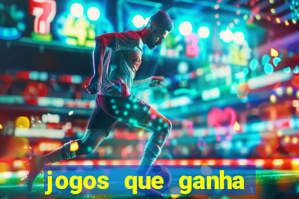 jogos que ganha dinheiro de verdade sem precisar depositar nada